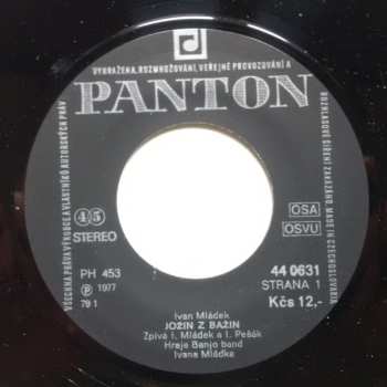 SP Banjo Band Ivana Mládka: Jožin Z Bažin / Ušní Příhoda