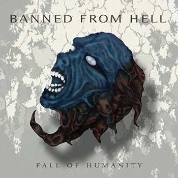 Album Banned From Hell: Fall Of Humanity