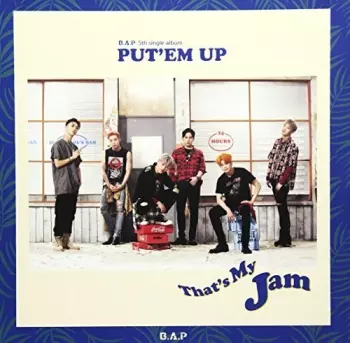 B.A.P: Put'em Up