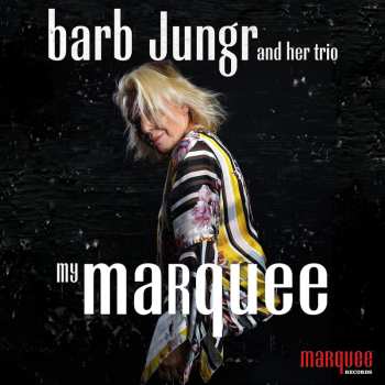 Album Barb Jungr: My Marquee