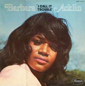 Album Barbara Acklin: I Call It Trouble