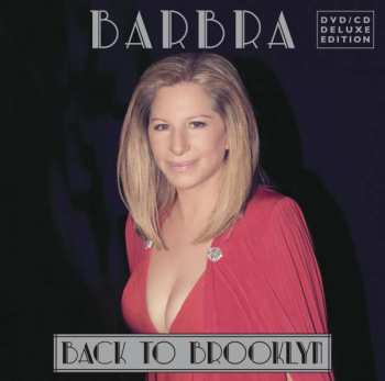 CD/DVD Barbra Streisand: Back To Brooklyn DLX