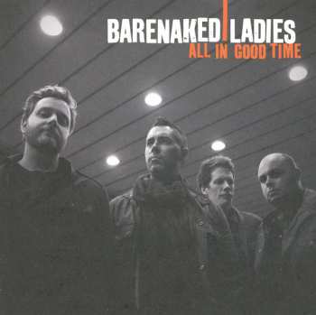 CD Barenaked Ladies: All In Good Time
