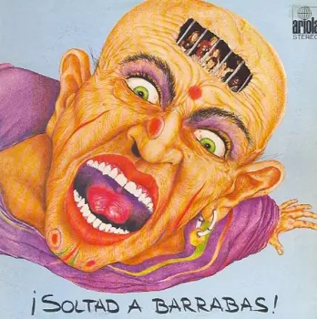 ¡Soltad A Barrabas!