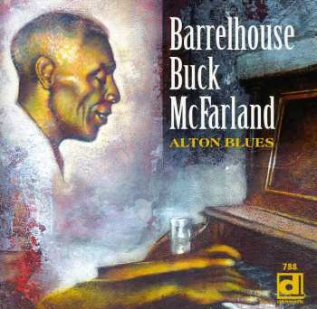 CD Buck McFarland: Alton Blues