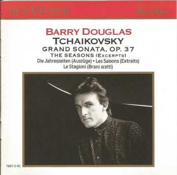 Album Barry Douglas: Tchaikovsky: Grand Sonata /The Seasons (Excerpts)