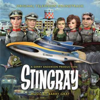 2LP Barry Gray: Stingray (Original Television Soundtrack) CLR