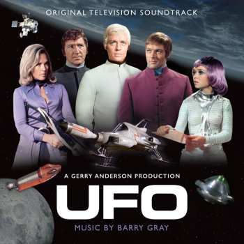 CD Barry Gray: UFO (Original Television Soundtrack)