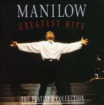 Album Barry Manilow: Greatest Hits - The Platinum Collection