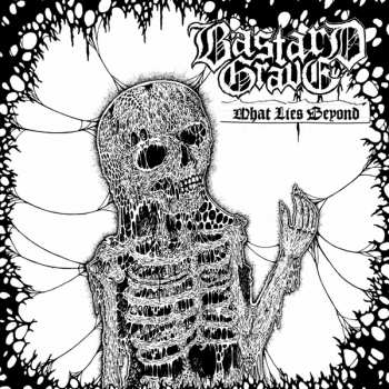 CD Bastard Grave: What Lies Beyond