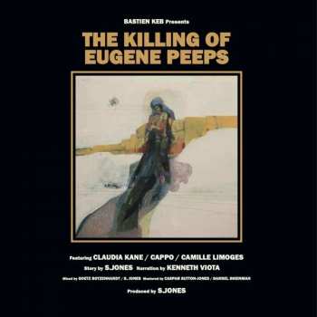 LP Bastien Keb: The Killing Of Eugene Peeps