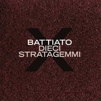 LP Franco Battiato: Dieci Stratagemmi CLR | LTD