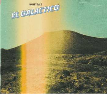 Album Baustelle: El Galactico