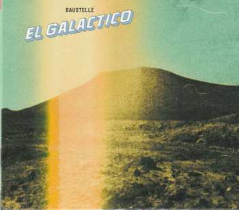 CD Baustelle: El Galactico