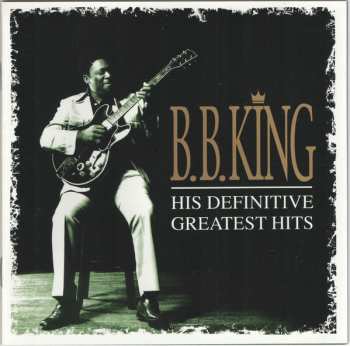 2CD B.B. King: His Definitive Greatest Hits