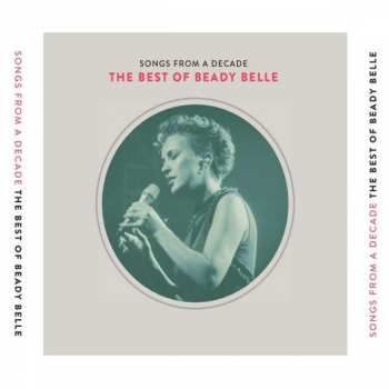 3CD/Coffret Beady Belle: Songs From A Decade: The Best Of Beady Belle