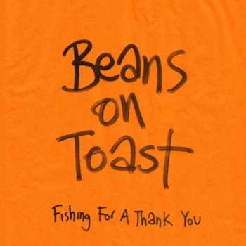 Album Beans On Toast: Fishing For A Thank You