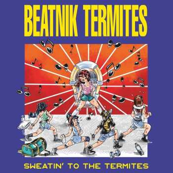 Album Beatnik Termites: Sweatin' To The Termites