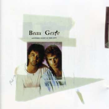 CD Beau Geste: Another Night In The City