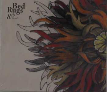 Album Bed Rugs: 8th Cloud