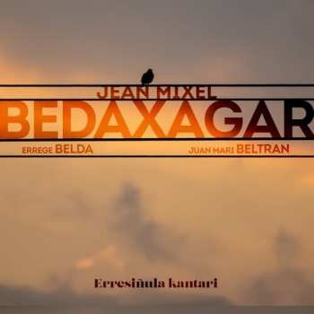 Album Bedaxagar,jean Mixel / Beltran / Belda: Erresinula Kantari