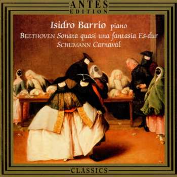 Album Beethoven / Barrio,isidro: Barrio Plays Schumann & Beethoven