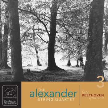 3CD Ludwig van Beethoven: The Late Quartets Vol 3