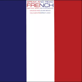 Speak& Read French Part 1: Basic & Intermediate
