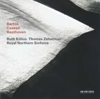 CD Ludwig van Beethoven: Bartók / Casken / Beethoven