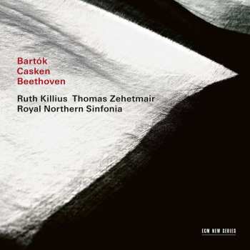 CD Ludwig van Beethoven: Bartók / Casken / Beethoven
