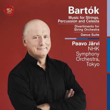 Album Béla Bartók: Music For Strings, Percussion And Celesta / Divertimento For String Orchestra / Dance Suite
