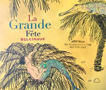CD Belcirque: La Grande Fête