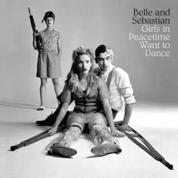 4LP/Coffret Belle & Sebastian: Girls In Peacetime Want To Dance DLX | LTD