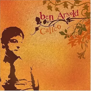 Ben Arnold: Calico