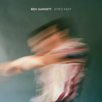 Ben Garnett: Kite's Keep