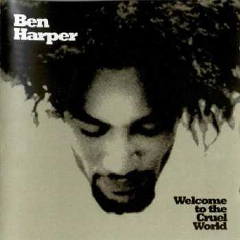 2LP Ben Harper: Welcome To The Cruel World