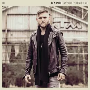 Ben Poole: Anytime You Need Me