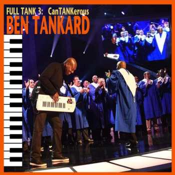 CD Ben Tankard: Full Tank 3: CanTANKerous