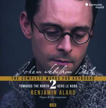 4CD/Coffret Johann Sebastian Bach: The Complete Works For Keyboard 2: Towards The North
