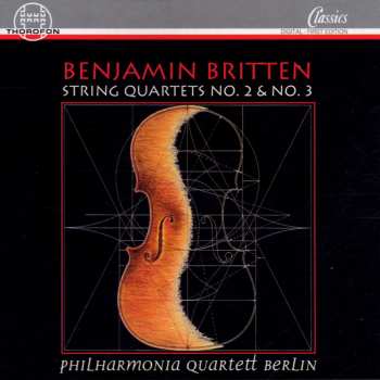 CD Benjamin Britten: Streichquartette Nr.2 & 3