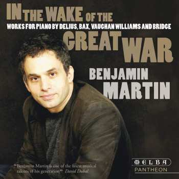 Album Benjamin Martin: Benjamin Martin - In The Wake Of The Great War