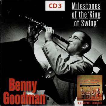 10CD/Coffret Benny Goodman: Milestones Of The "King Of Swing"