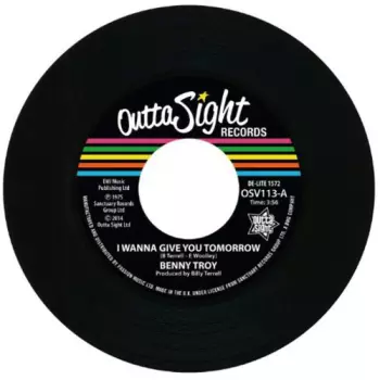 I Wanna Give You Tomorrow