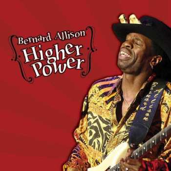 CD Bernard Allison: Higher Power