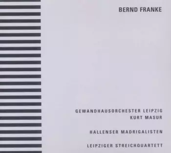 Gewandhausorchester Leipzig: Bernd Franke