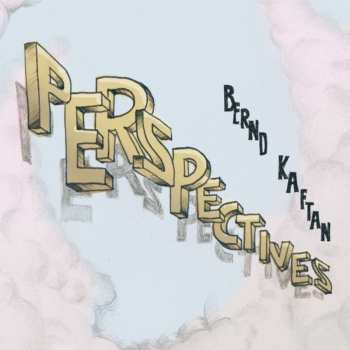 Album Bernd Kaftan: Perspectives