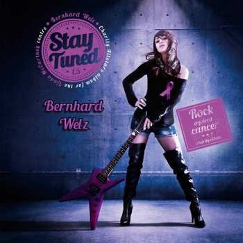 CD Bernhard Welz: Stay Tuned 1.5