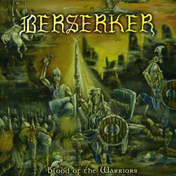 Album Berserker: Blood Of The Warriors