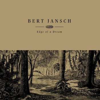 LP Bert Jansch: Edge Of A Dream CLR | LTD
