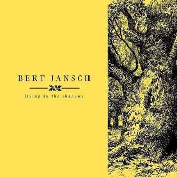 4CD Bert Jansch: Living In The Shadows